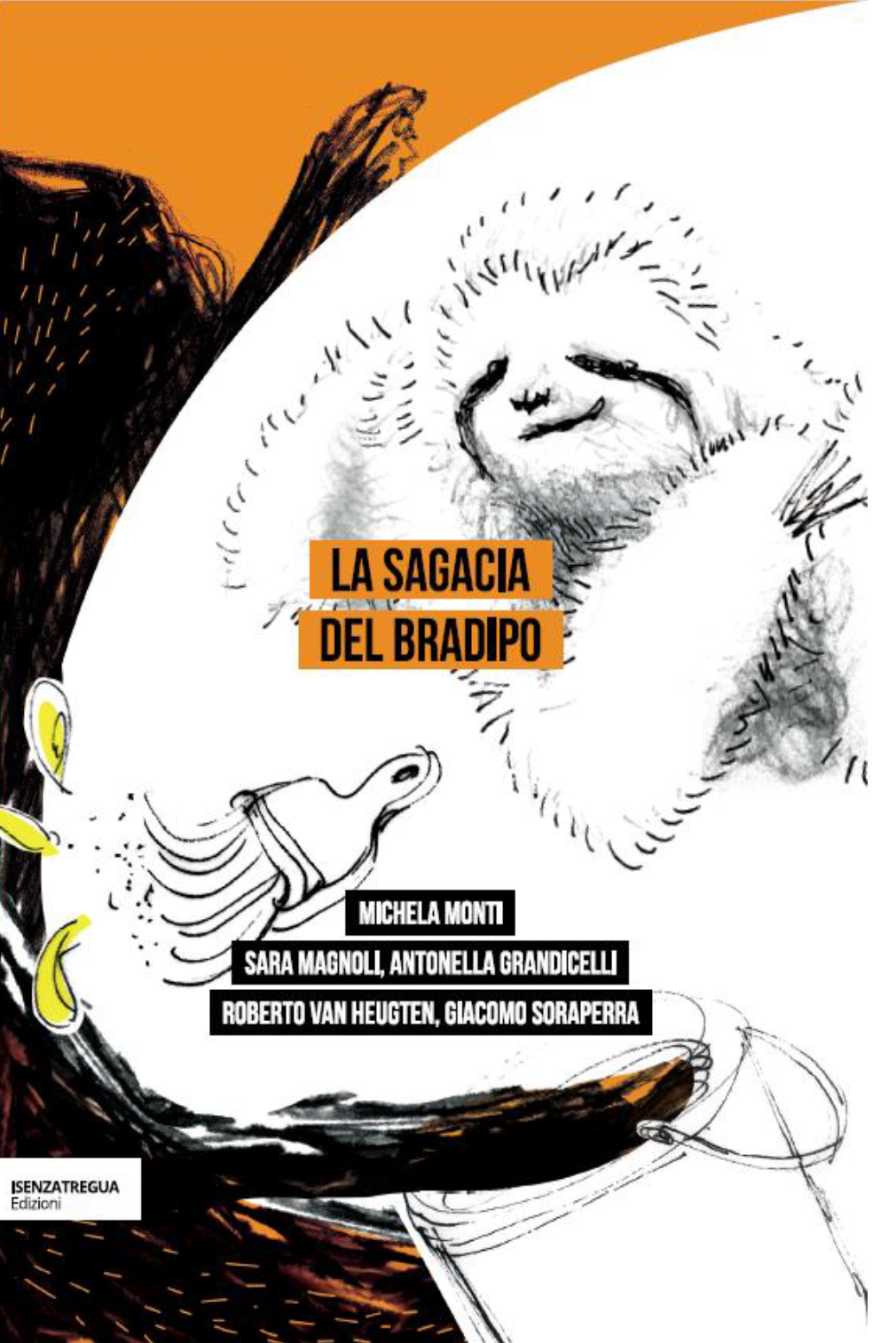 La sagacia del bradipo